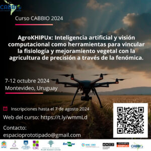 Curso CABBIO2024. AgroKHIPUx: Inteligencia artificial y visión computacional como herramientas para vincular la fisiología y mejoramiento vegetal con la agricultura de precisión a través de la fenómica.