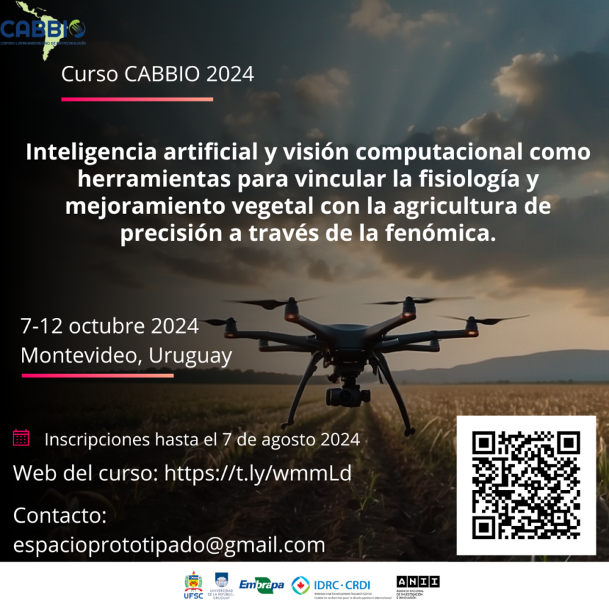 Curso CABBIO2024: Inteligencia artificial y visión computacional como herramientas para vincular la fisiología y mejoramiento vegetal con la agricultura de precisión a través de la fenómica.